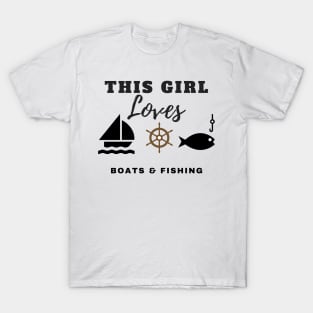 This Girls Loves Boats & Fishing T-Shirt